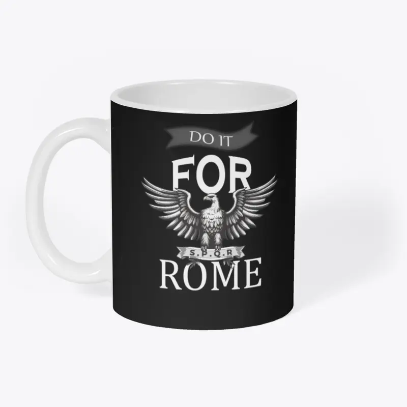 Do It For Rome